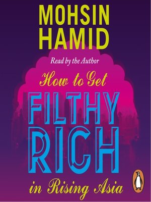 cover image of How to Get Filthy Rich In Rising Asia